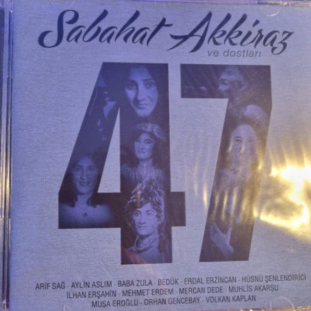 Sabahat Akkiraz -Sabahat Akkiraz Ve Dostları| 47 (CD) Türk Halk | CD