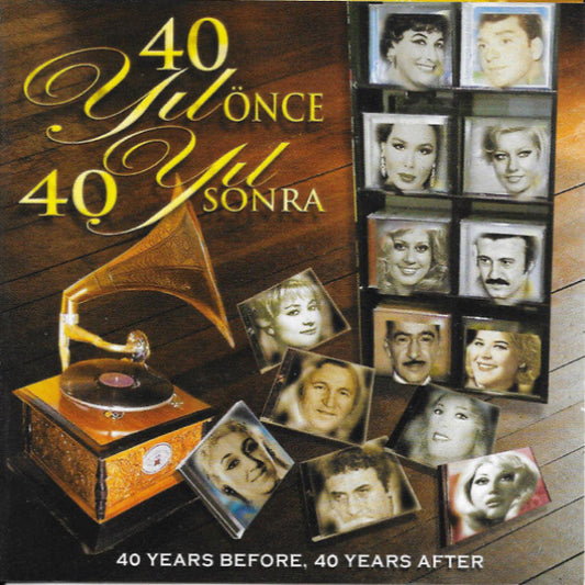 40 Years Before 40 Years After | 40 Yil Önce 40 Yıl Sonra | CD | Türk Sanat | Müziği | CD