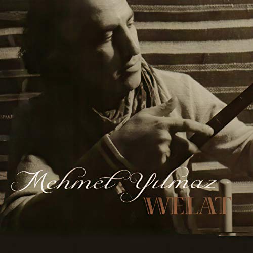 Mehmet Yılmaz | Mehmet Yılmaz - Welat ( CD ) Kürtçe |Halk | CD| Kürt müziği | CD'ler