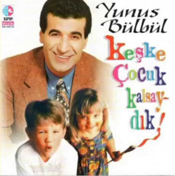 Yunus Bülbül - Keşke Çocuk Kalsaydık | CD | Almanya ' da | Türk Halk | Halk Müziği | CD Sipariş