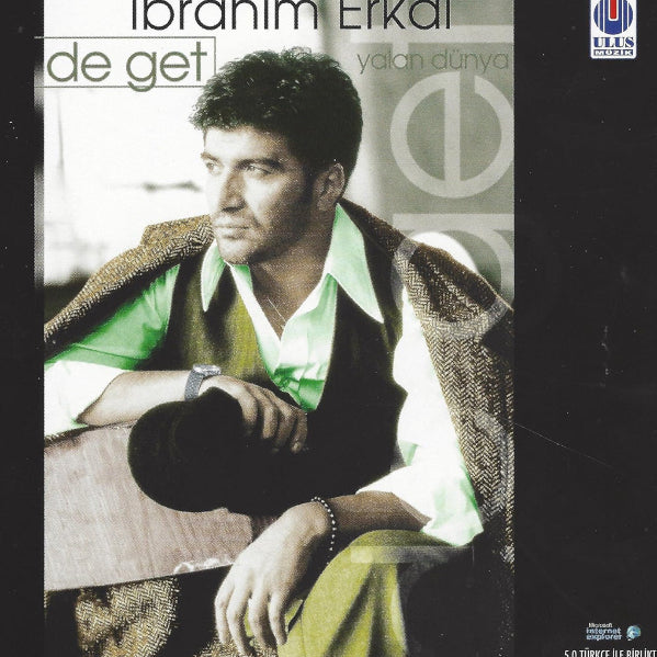 ibrahim Erkal - De Get Yalan Dünya (CD) Arabesk | Müzik | CD