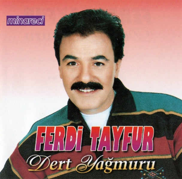 Ferdi Tayfur | Dert Yağmuru CD | Minareci | Almanya