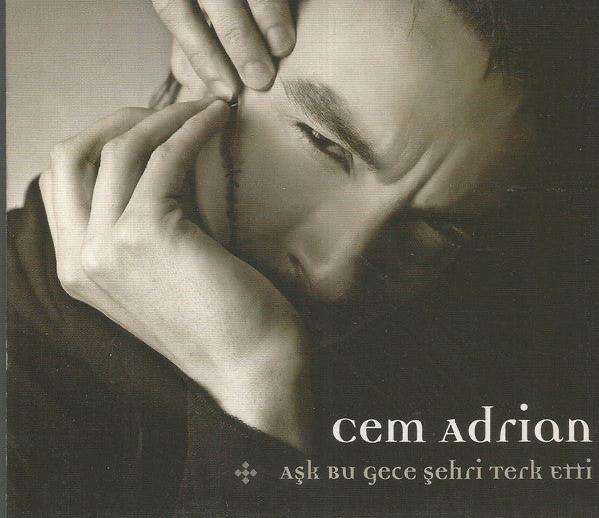 Cem Adrian - Aşk Bu Gece Şehri Terk Etti (Türkischer Pop | CD )Türkçe | Pop | CD