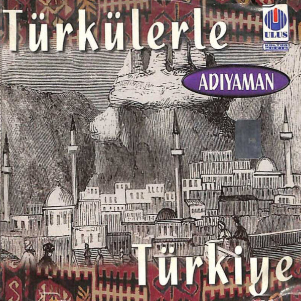 Türkülerle Türkiye - Adıyaman |CD |Türk Halk |Müziği|CD