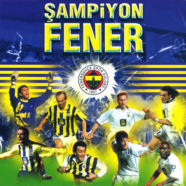 Fenerbahçe Marşları -Şampiyon Fenerbahçe 2001 (CD)