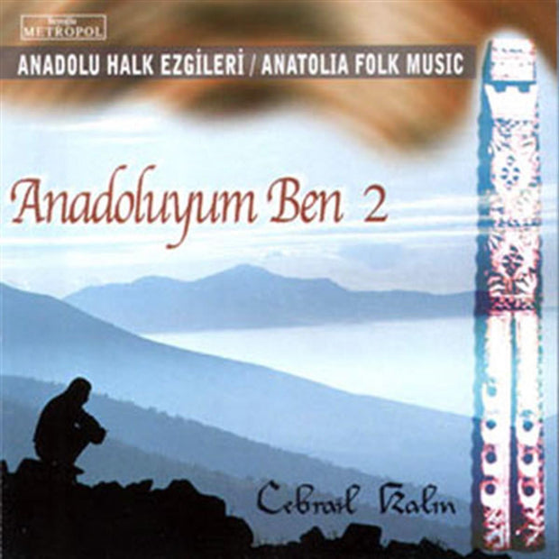 Anadolu Halk Ezgileri - Anadoluyum Ben 2 (CD) Türk Halk | Müziği | Sipariş | Almanya