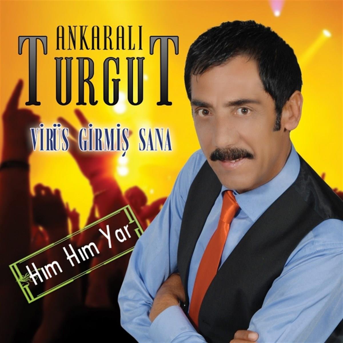 Ankaralı Turgut | Virüs Sana Girmiş | CD ( Türkçe CD ) Ankara Oyun Havası