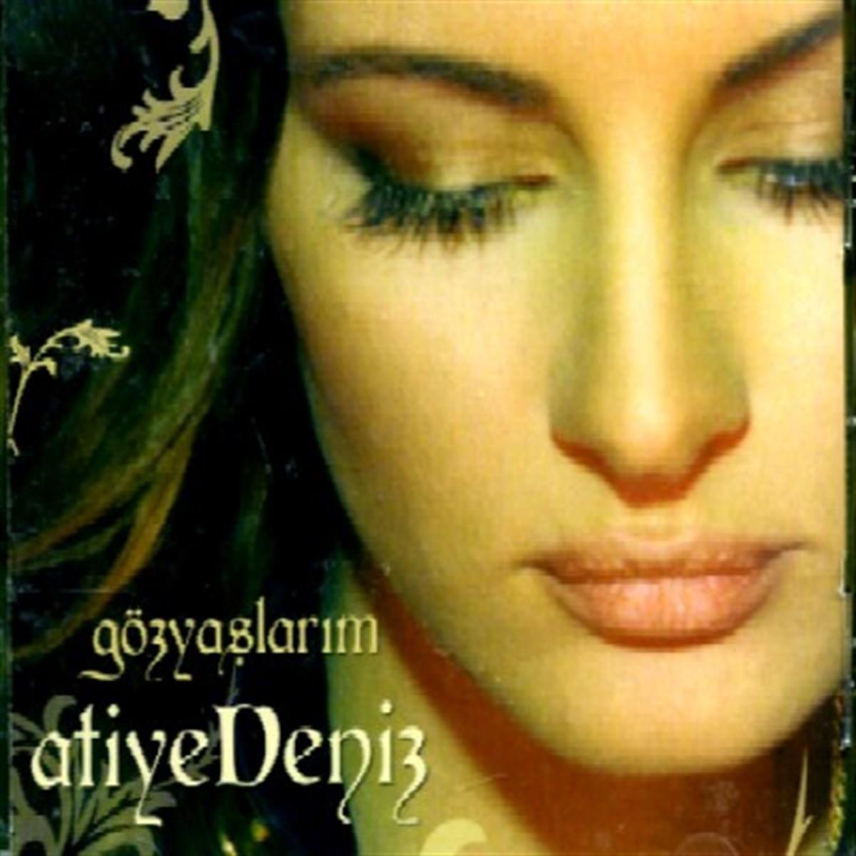 Atiye Deniz | Gözyaşlarım | CD (Türkçe | Pop CD'si)