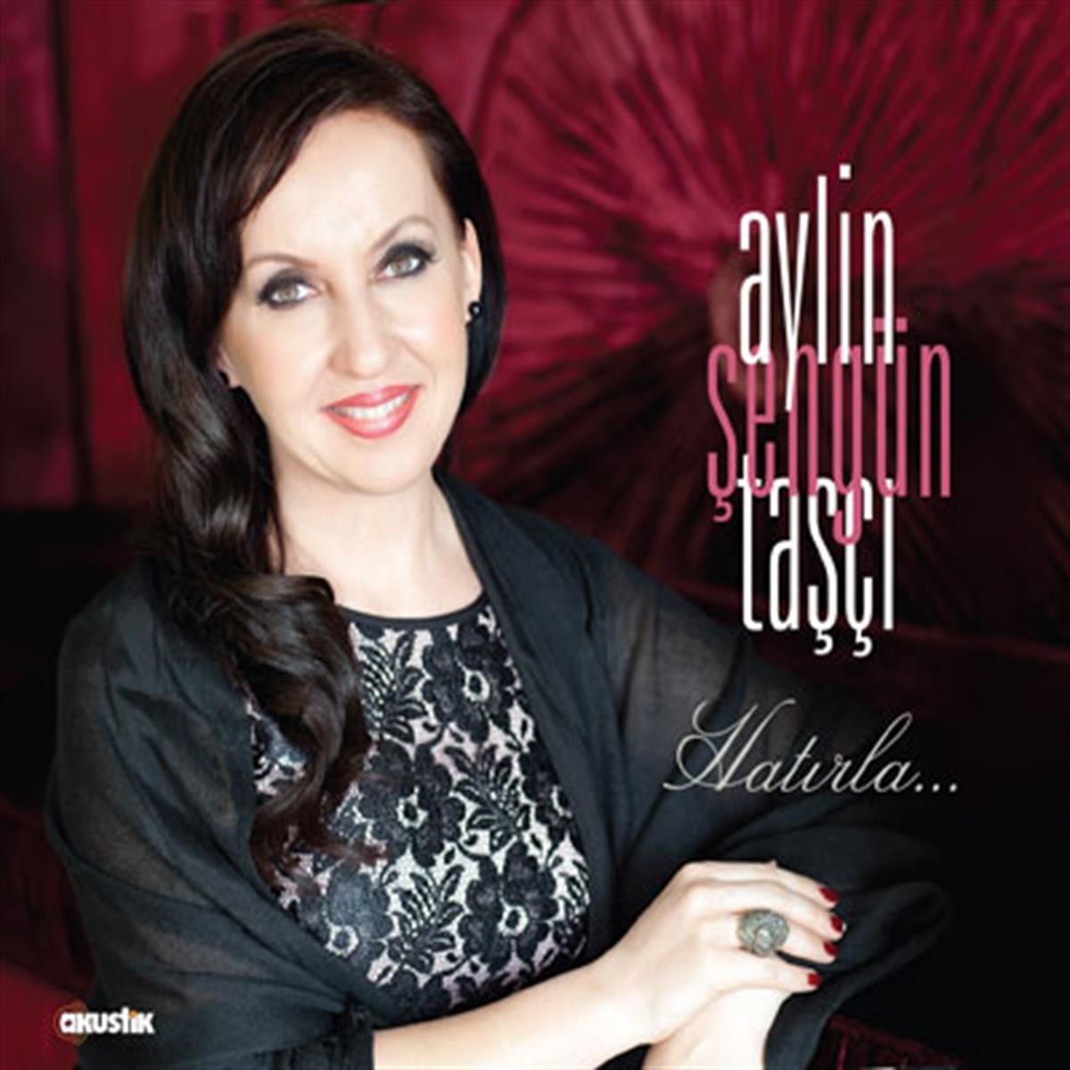 Aylin Şengün Taşçı - Hatırla (CD)Türk Sanat |Sanat |müziği|CD