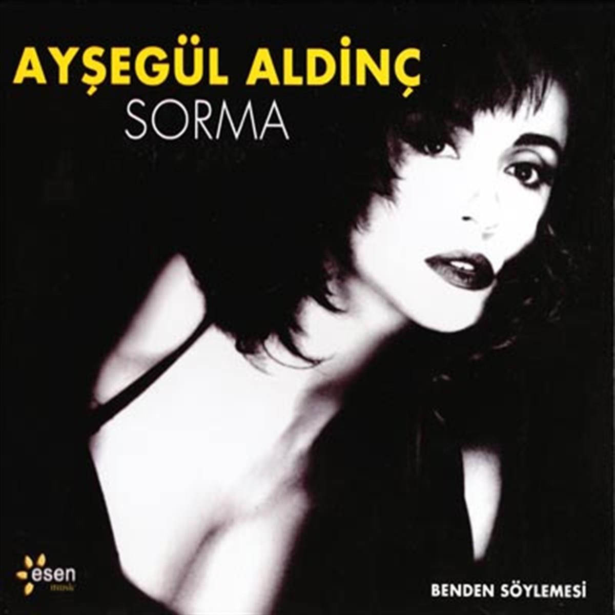 Ayşegül Aldinç | Sorma (CD)Türkçe Pop