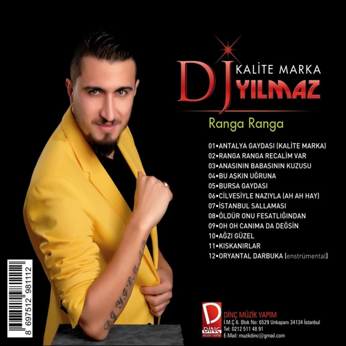 DJ Yılmaz - Ranga Ranga - Kalite Marka (Oyun Havalari | CD)