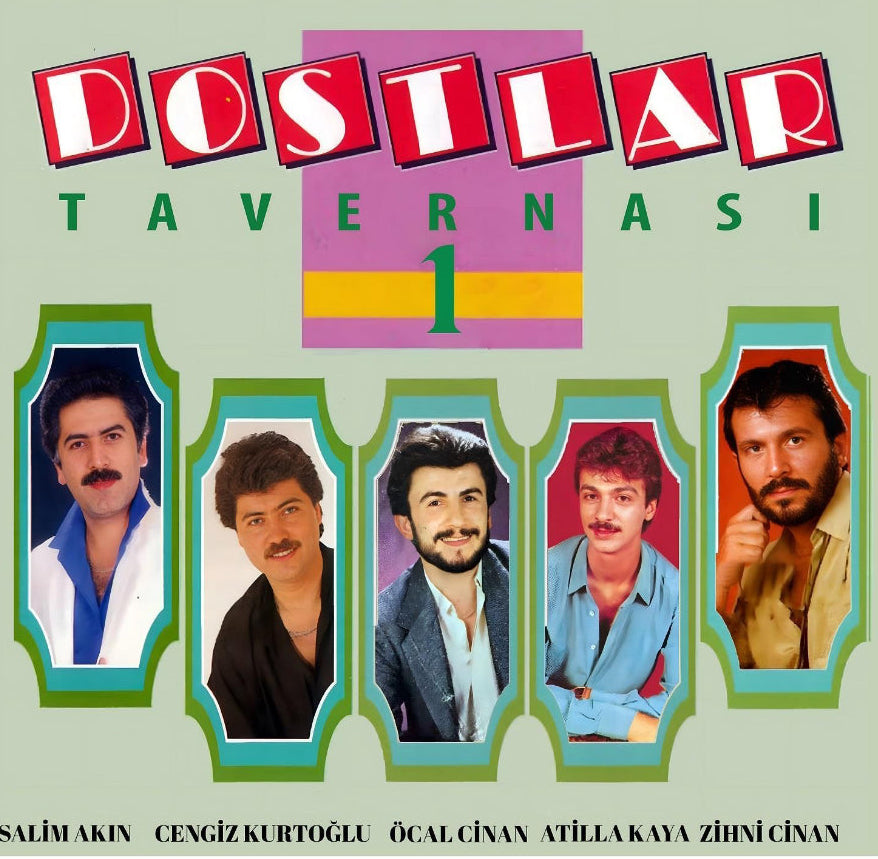 Dostlar Tavernası 1 ( Arabesk | Plak | kayıt | LP ) Arabesk Müzik