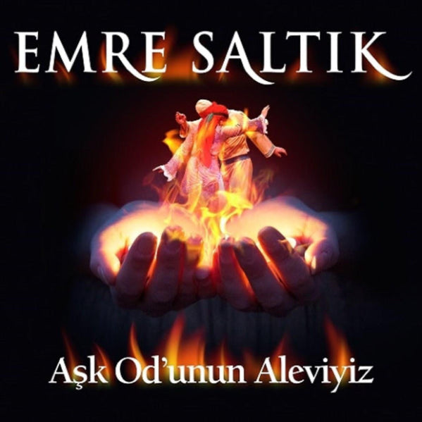 Emre Saltık CD - Emre Saltık Aşk Od'unun Aleviyiz CD (Türk Halk)| CD'ler )