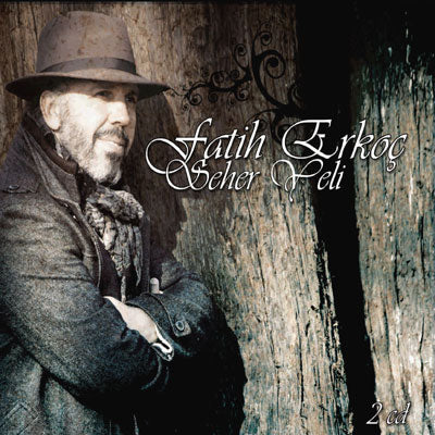 Fatih Erkoç CD | FatihErkoç -Seher Yeli ( CD ) Türkçe CD