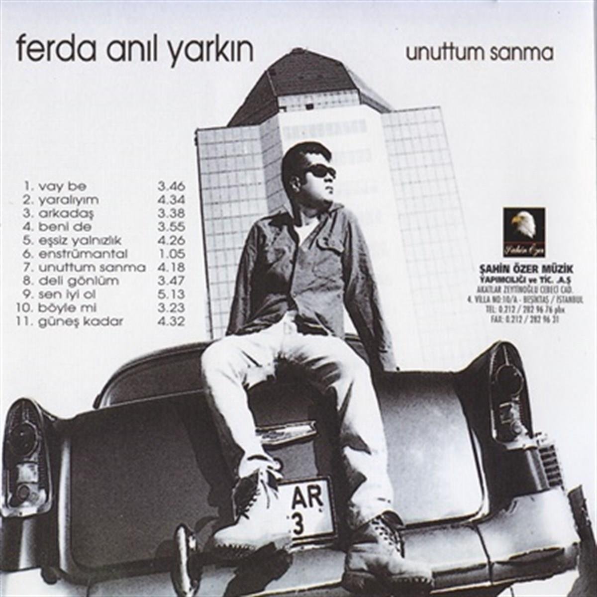 Ferda Anıl Yarkın - Unuttum Sanma (Türkischer Pop | CD)