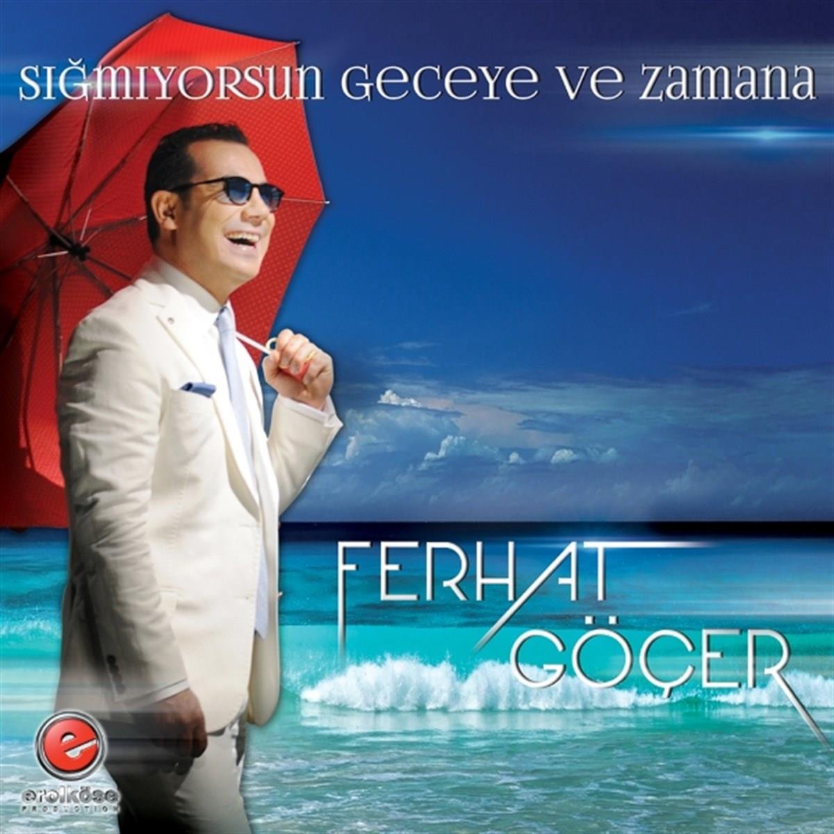 Ferhat Göçer - Sığmıyorsun Geceye Ve Zamana ( CD )Türkçe CD