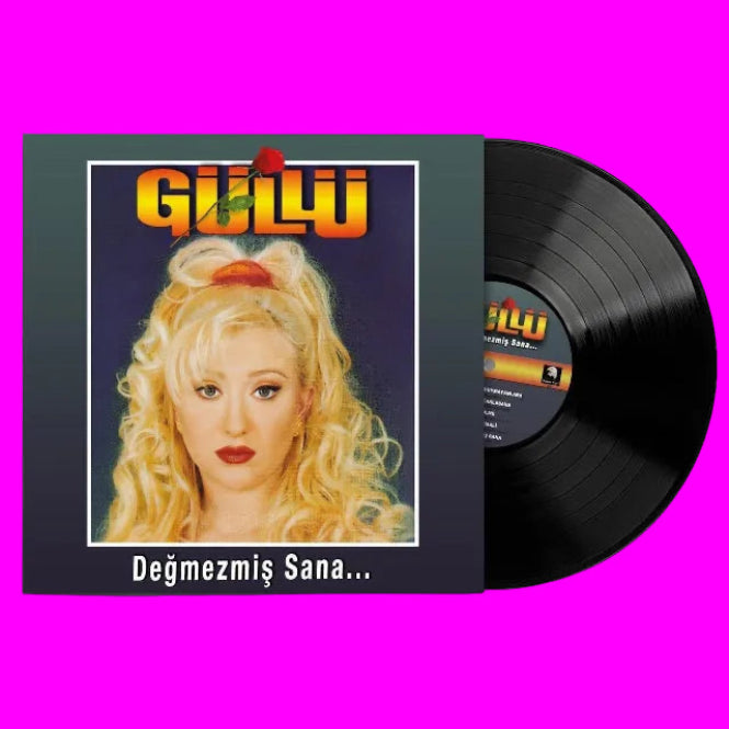 Güllü - Değmezmiş Sana Plak (Güllü Plak) Güllü Degmezmis Sana Plak | Schallplatte | LP