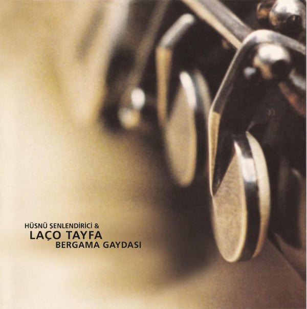 HÜSNÜ SENLENDIRICI & LACO TAYFA - Bergama Gaydasi - Record - Vinyl - Plak