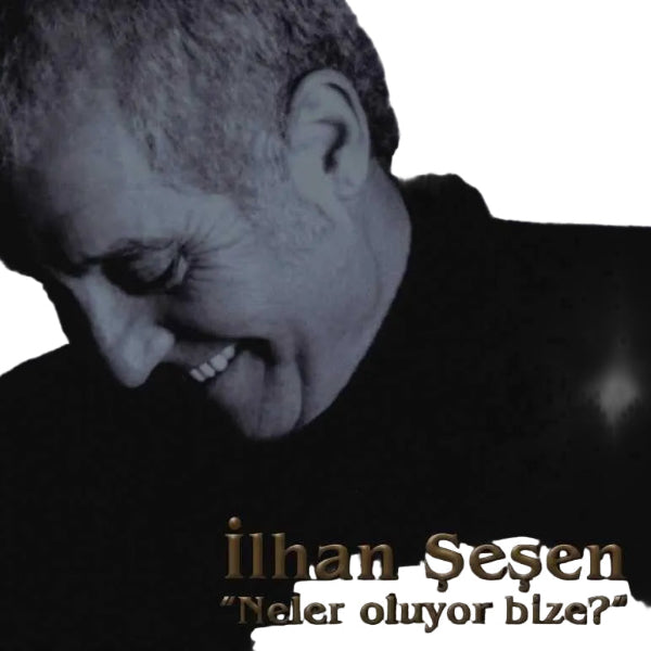 İlhan Şeşen Plak - ilhan sesen - Neler Oluyor Bize Plak(İlhan Şeşen Plak )Schallplatte |LP