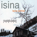 Lazca Şarkılar -İsina (Lazca Şarkılar) Türk Halk | Karadeniz | Türküleri | Şarkılar | CD
