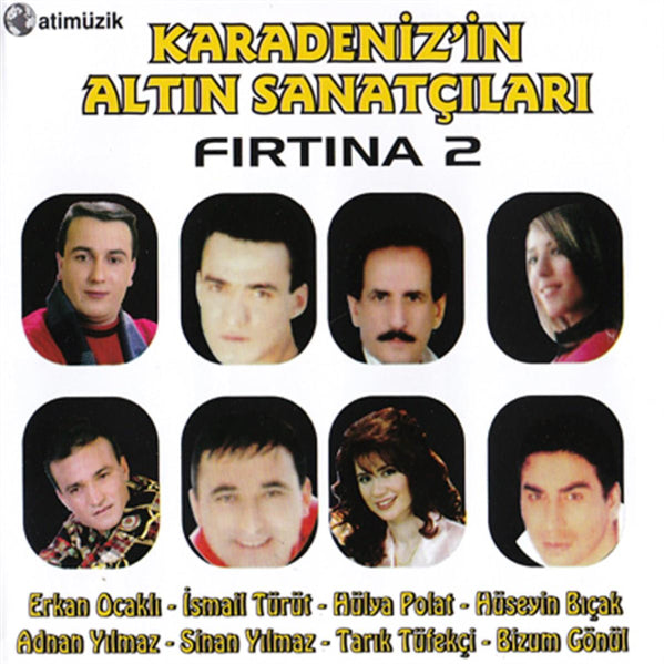 Karadeniz'in Altın Sanatçıları | Fırtına 2 | CD ( karışık Karadeniz Türküleri CD ) Türk halk müziği