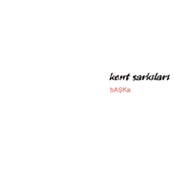 Kent Şarkıları - Başka CD ( Türk Halk Müziği ) Kent Sarkilari Baska CD