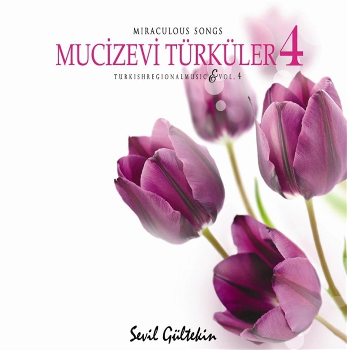 Mucizevi Türküler Vol. 4 | Sevil Gültekin ( CD )Türk halk | müziği | CD