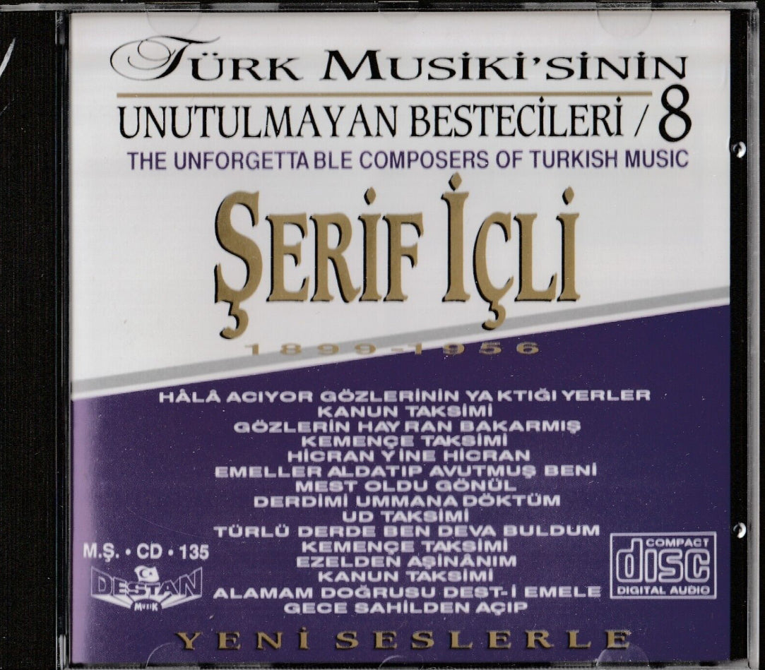 Şerif İçli - Türk Musikisinin Unutulmayan Bestecileri 8 (Türkische Kunstmusik | Destan Müzik | CD)