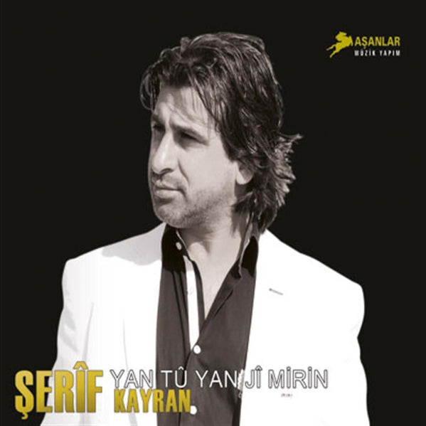 Şerif Kayran - Yan Tû Yan Jî Mirin (CD) Kürtçe | Etnik |Kürt müziği | CD