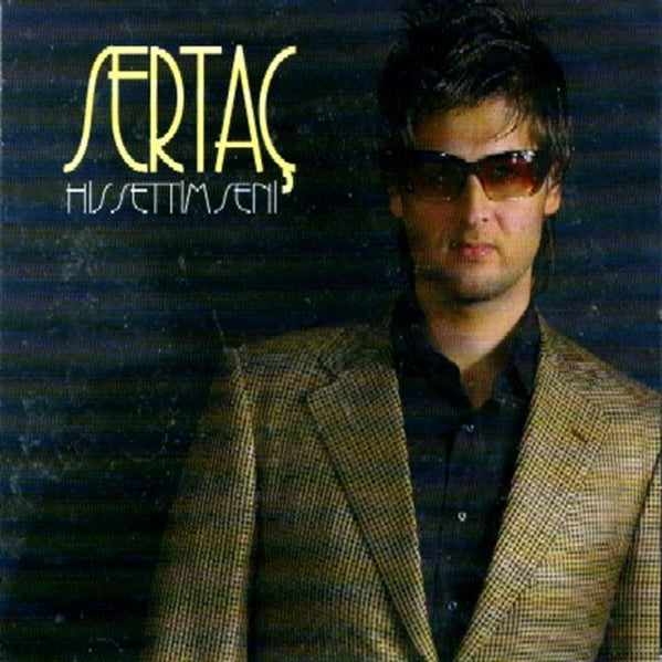 Sertaç - Hissettim Seni (Türk Pop) | CD)