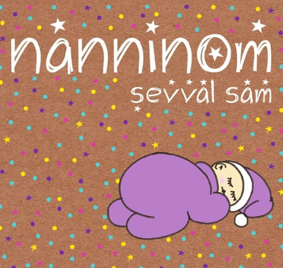 Şevval Sam CD - Sevval Sam - Nanninom ( CD ) Çocuk Şarkıları | CD | CD'ler