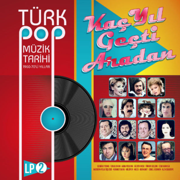 Türk Pop Müzik Tarihi 1960-70'lı Yıllar Plak | Kaç Yıl Geçti Aradan Plak |Schallplatte | LP