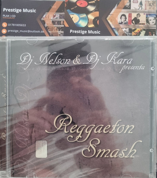 DJ NELSON | DJ KARA PRESENTA | CD |REGGAETON SMASH