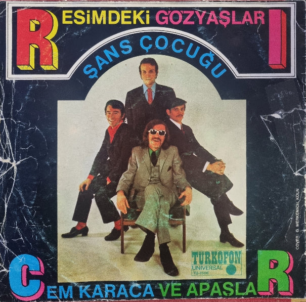 Cem Karaca Ve Apaşlar – Resimdeki Gözyaşları| Şans Çocuğu 45' ilk Plak | Schallplatte | LP