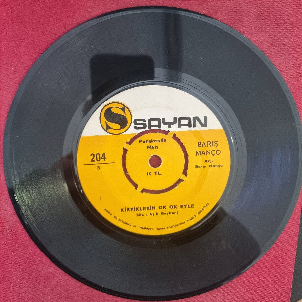 Barış Manço | Ağlama Değmez Hayat Bu Göz Yaşlarına | Kirpiklerin Ok Ok | Plak | 45'lik | Schallplatte | LP