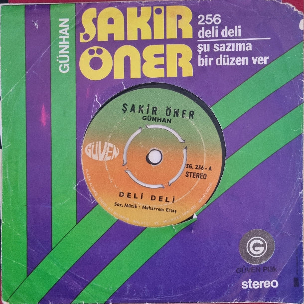 Şakir Öner Günhan | Deli Deli | Şu Sazıma Bir Düzen Ver | Plak | Türk Halk | müziği | plak