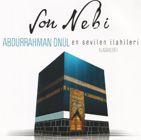 Abdurrahman Önül CD - Abdurrahman Önül Son Nebi (CD)