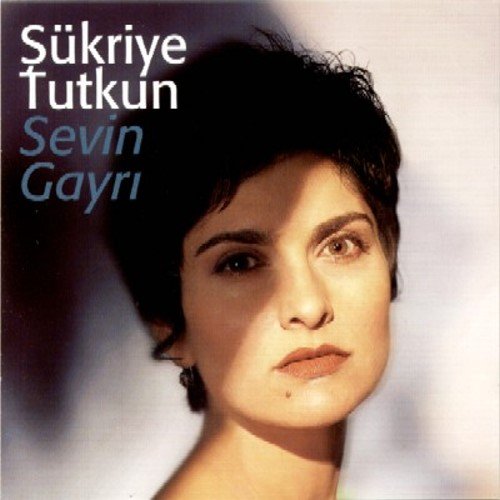 EMIyapim-Şükriye Tutkun – Sevin Gayrı CD