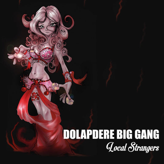 Dolapdere Big Gang - Local Strangers (Plak)