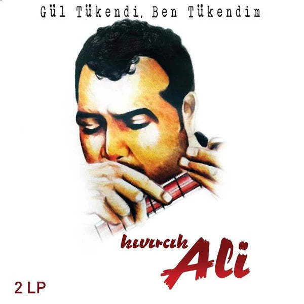 KIVIRCIK ALI - Gül Tükendi, Ben Tükendim - 2LP - Record - Vinyl - Plak