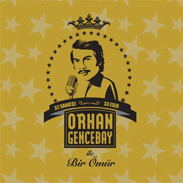 ORHAN GENCEBAY is Bir Ömür - 33 Sanatci - 33 Eser - 2CD