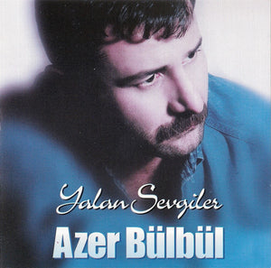 Azer Bülbül-Yalan Sevgiler(CD)