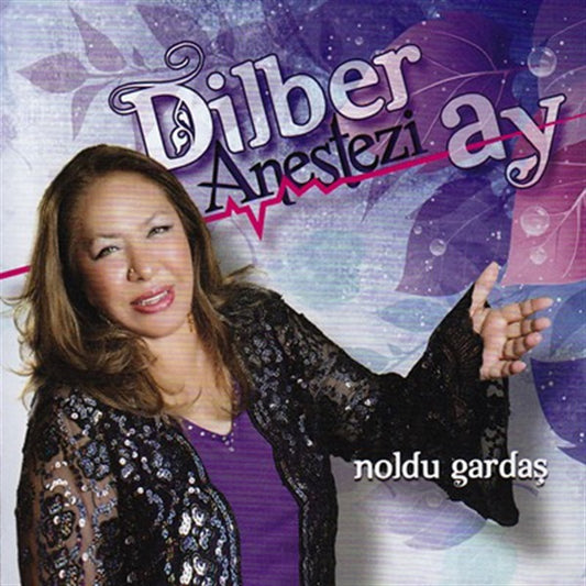 Dilber Ay - Anestezi - Noldu Gardaş CD | Almanya ' da  Türk Halk | Müziği | Cd Sipariş
