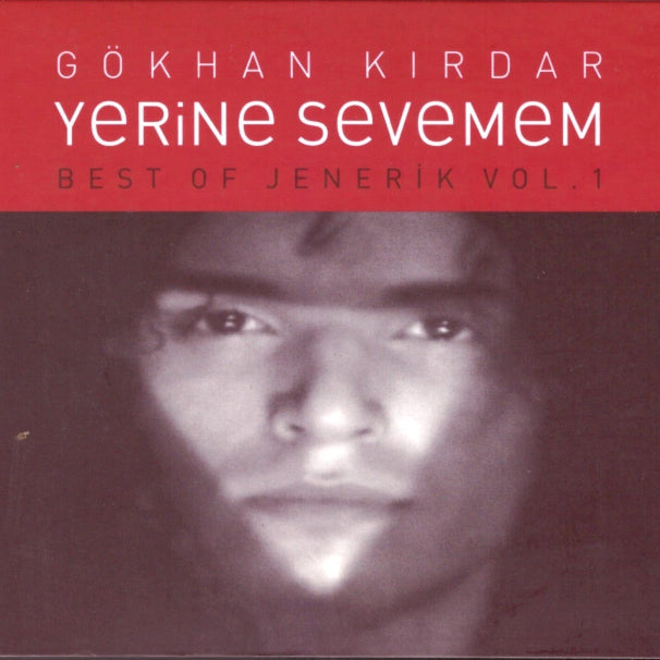 Gökhan Kırdar CD | Yerine Sevemem - Best Of Jenerik Vol. 1 | CD | Türkçe | pop | cd