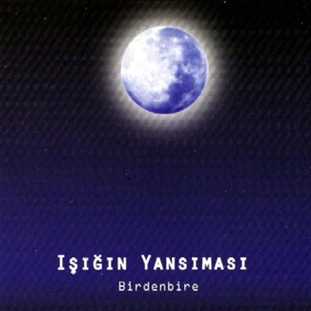 IŞIĞIN YANSIMASI - BİRDENBİRE | CD | Türk | Rock | Müziği | CD | Almanya | Sipariş