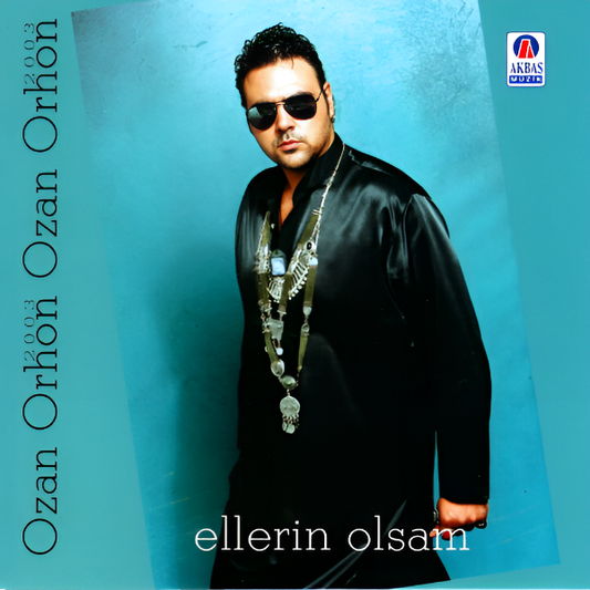 Ozan Orhon- Ellerin Olsam CD | AKBAŞ MÜZİK| Almanya | Türkçe | Pop | CD