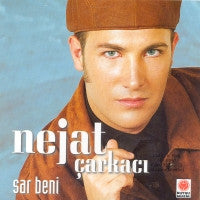 Nejat Çarkacı CD -Nejat Çarkacı Sar Beni CD