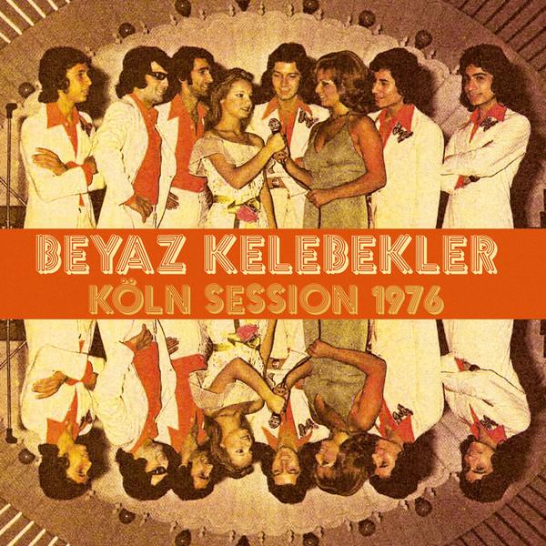 Beyaz Kelebekler – Köln Session 1976(Plak) Schallplatte