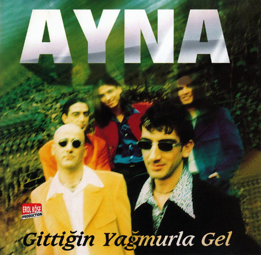 AYNA-Gittigin Yagmurla Gel CD