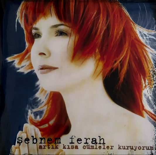 Şebnem Ferah –Artık Kısa Cümleler Kuruyorum CD | Almanya 'da Türkce Rock CD